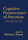 Cognitive Neuroscience of Attention, Second Edition