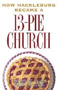 How Hackleburg Became a 13-Pie Church