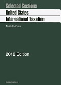 Selected Sections on United States International Taxation, 2012