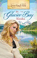 Love Finds You in Glacier Bay Alaska