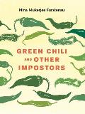 Green Chili & Other Impostors