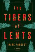 The Tigers of Lents - Signed Edition