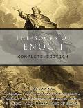 Books of Enoch Complete Edition Including 1 the Ethiopian Book of Enoch 2 the Slavonic Secrets & 3 the Hebrew Book of Enoch