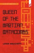 Queen of the Martian Catacombs an Eric John Stark Adventure