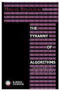 Tyranny of Algorithms AIs Challenge to Democracy