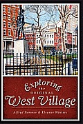 History & Guide||||Exploring the Original West Village