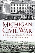 Michigan & The Civil War
