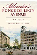 Brief History||||Atlanta's Ponce de Leon Avenue