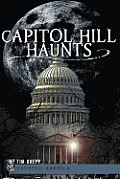 Haunted America||||Capitol Hill Haunts