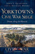 Civil War Series||||Yorktown's Civil War Siege