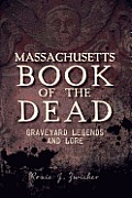 Massachusetts Book of the Dead: