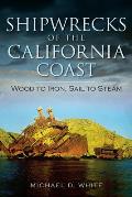 Disaster||||Shipwrecks of the California Coast: