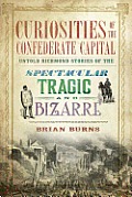 Curiosities of the Confederate Capital
