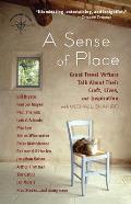 A Sense of Place: Great Travel Writers Talk about Their Craft, Lives, and Inspiration