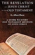 The Revelation of Jesus Christ in the Old Testament
