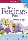 American Girl the Feelings Book the Care & Keeping of Your Emotions