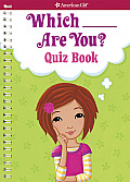 American Girl Which Are You Quiz Book Quiz Book