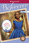 American Girl Beforever Addy 03 New Beginning My Journey with Addy