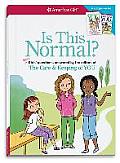 Is This Normal Revised More Girls Questions Answered by the Editors of the Care & Keeping of You