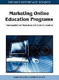 Marketing Online Education Programs: Frameworks for Promotion and Communication