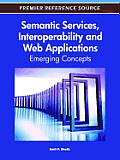 Semantic Services, Interoperability and Web Applications: Emerging Concepts