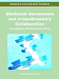 Electronic Governance and Cross-Boundary Collaboration: Innovations and Advancing Tools