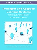 Intelligent and Adaptive Learning Systems: Technology Enhanced Support for Learners and Teachers