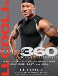 LL Cool Js Platinum 360 Diet & Lifestyle