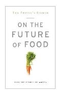 Princes Speech On the Future of Food