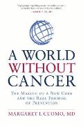 A World without Cancer