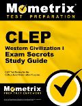 CLEP Western Civilization I Exam Secrets CLEP Test Review for the College Level Examination Program