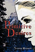 Primitive Desires