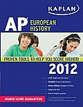 Kaplan AP European History 2012
