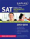 Kaplan SAT Subject Test Mathematics Level 1 2013 2014
