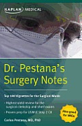 Dr Pestanas Surgery Notes Top 180 Vignettes for the Surgical Wards