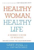 Be a Healthy Woman Second Edition