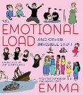 The Emotional Load: And Other Invisible Stuff