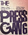 The Press Gang: Writings on Cinema from New York Press, 1991-2011