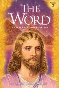 The Word Volume 2: 1966-1972: Mystical Revelations of Jesus Christ Through His Two Witnesses: 1966-1972