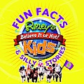 Ripleys Fun Facts & Silly Stories 2