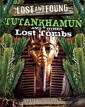 Tutankhamun & Other Lost Tombs