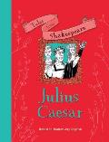 Tales from Shakespeare Julius Caesar Retold in Modern Day English