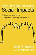 Measuring & Improving Social Impacts A Guide for Nonprofits Companies & Social Enterprises