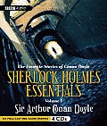 Sherlock Holmes Essentials Volume 1 The Favorite Stories of Conan Doyle Six Full Cast BBC Radio Dramas