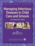 Managing Infectious Diseases in Child Care and Schools