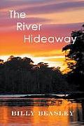 The River Hideaway