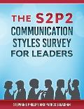 The S2P2 Communication Styles Survey for Leaders
