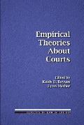Empirical Theories About Courts
