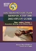 Louisiana Notary Exam Sidepiece to the 2022 Study Guide: Tips, Index, Forms-Essentials Missing in the Official Book