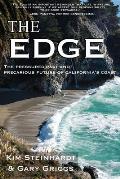 Edge The Pressured Past & Precarious Future of Californias Coast
